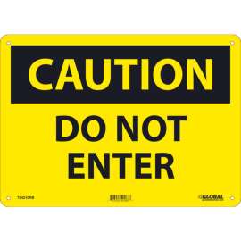 Global Industrial Caution Do Not Enter, 10x14, Rigid Plastic
