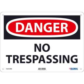 Global Industrial Danger No Trespassing, 10x14, Rigid Plastic
